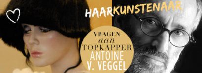 HAARkunstenaar ANTOINE VAN VEGGEL